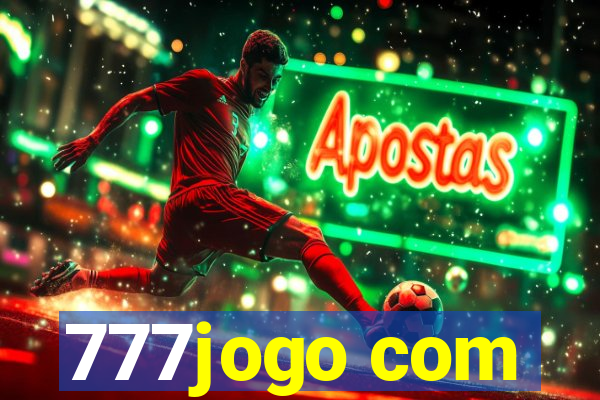 777jogo com